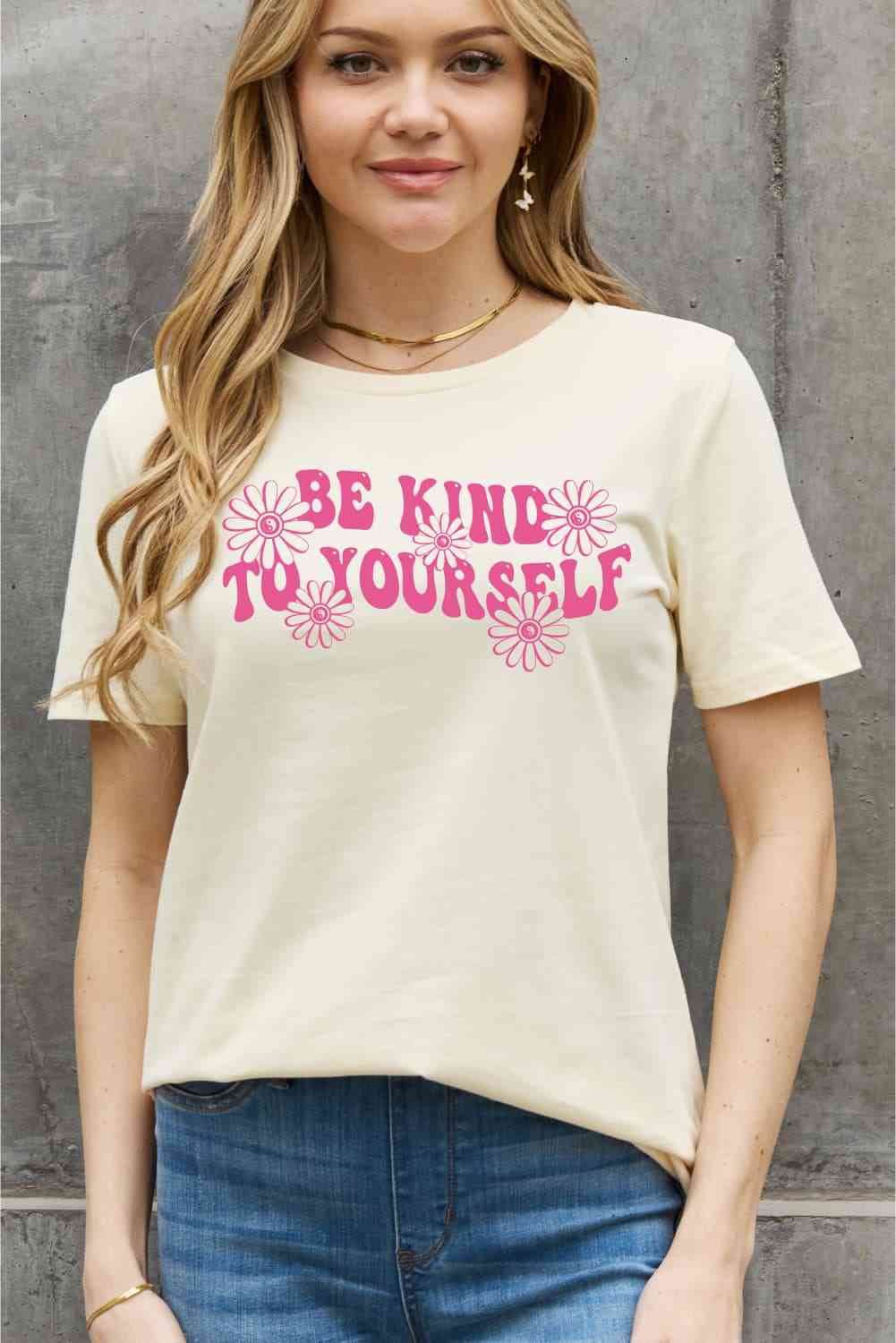 Simply Love Full Size BE KIND TO YOURSELF Flower Graphic Cotton Tee